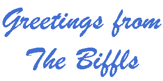 Greetings from the Biffls